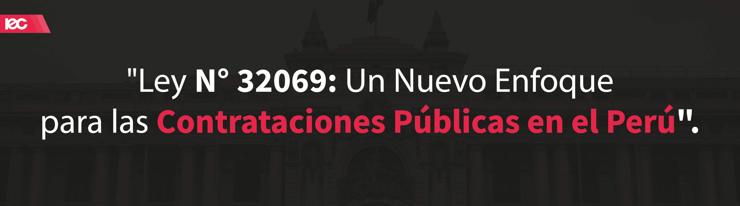 Ley-32069-ley-general-contrataciones-publicas